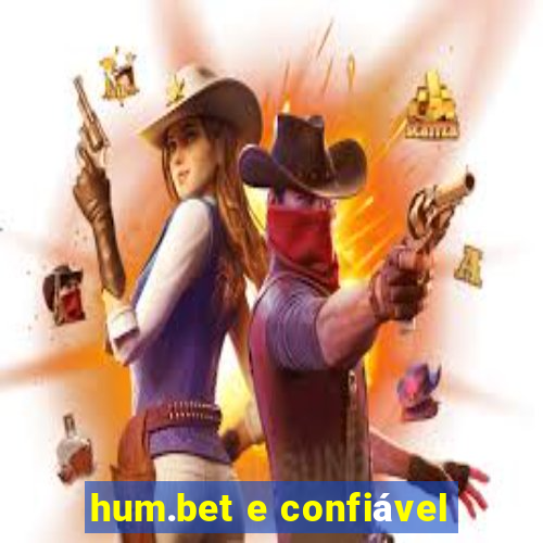 hum.bet e confiável