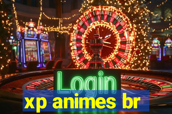 xp animes br