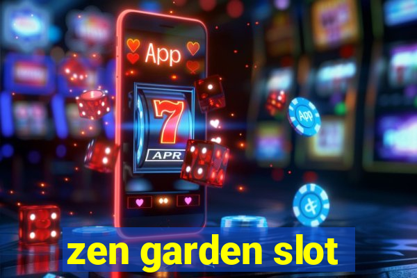 zen garden slot