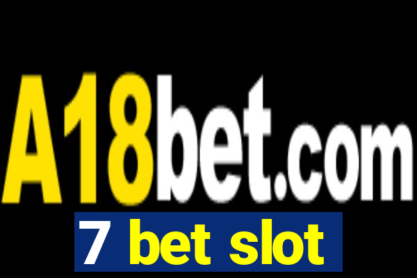 7 bet slot