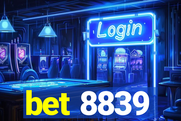 bet 8839