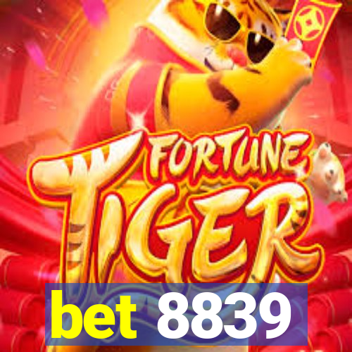 bet 8839