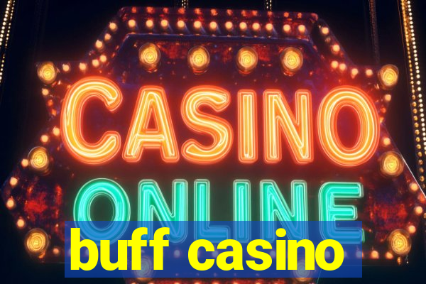 buff casino