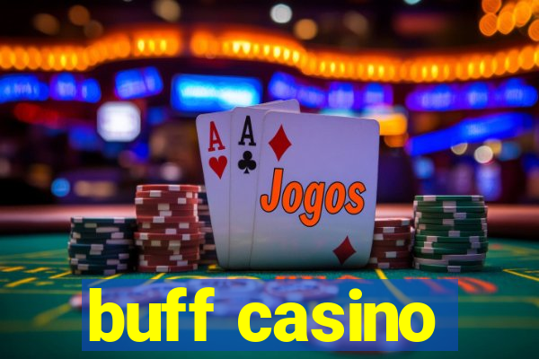 buff casino