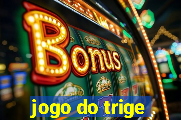 jogo do trige