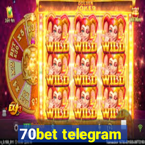 70bet telegram