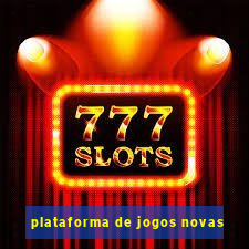 plataforma de jogos novas