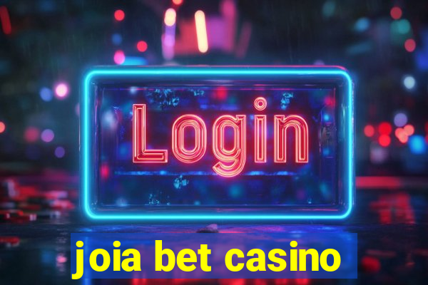 joia bet casino