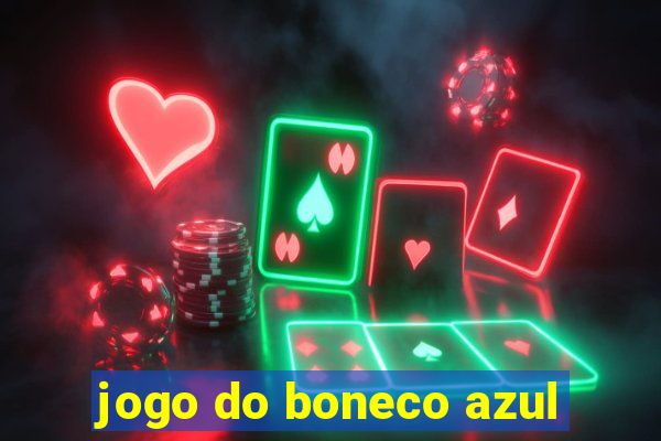 jogo do boneco azul