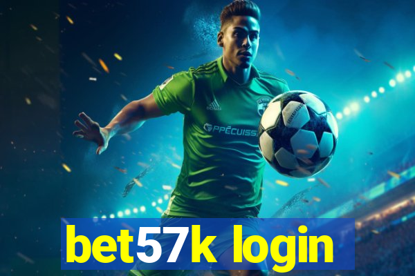 bet57k login