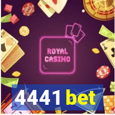 4441 bet