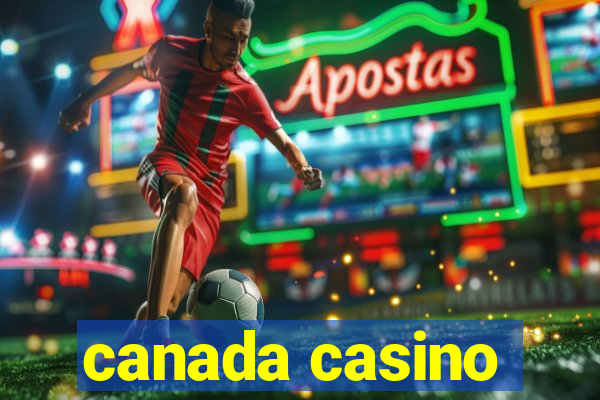 canada casino