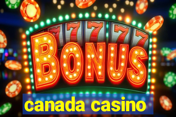 canada casino