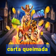 carta queimada