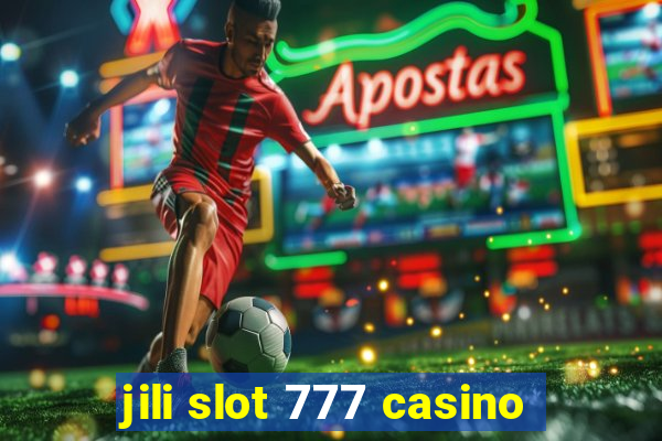 jili slot 777 casino