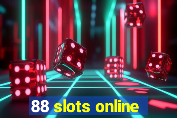 88 slots online