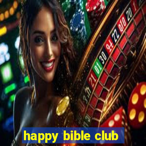 happy bible club