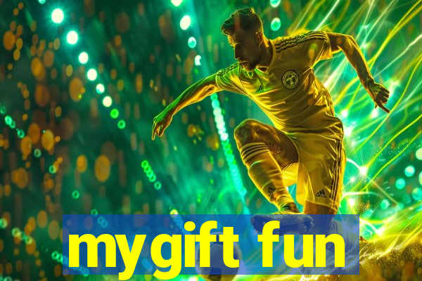 mygift fun