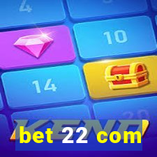 bet 22 com