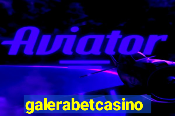 galerabetcasino