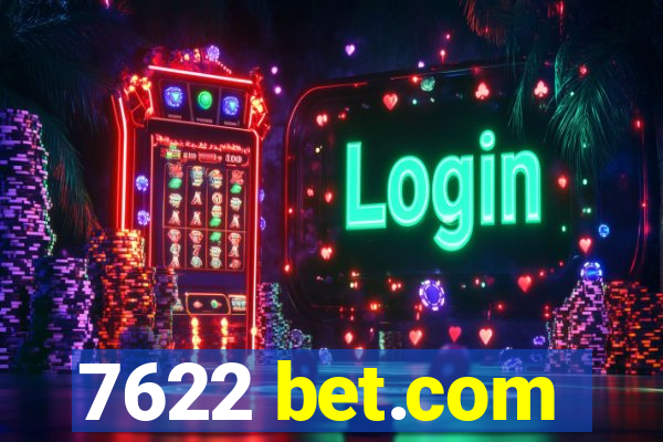 7622 bet.com