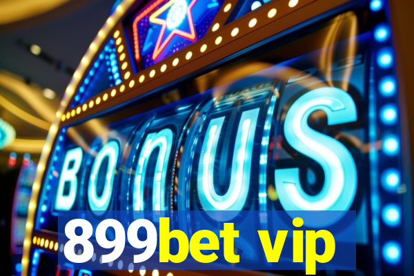 899bet vip