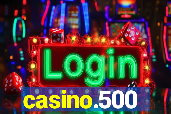 casino.500