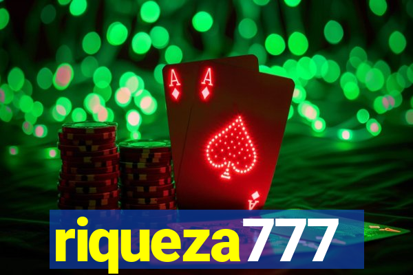 riqueza777