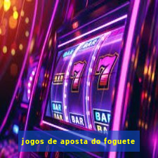 jogos de aposta do foguete