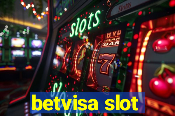 betvisa slot