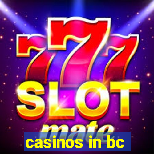 casinos in bc