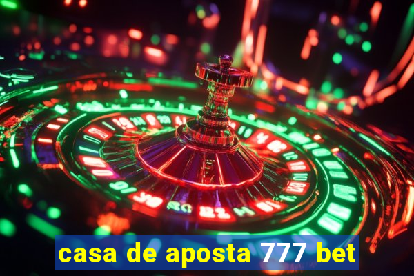 casa de aposta 777 bet