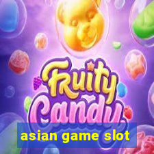 asian game slot