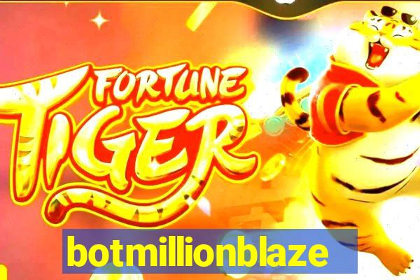 botmillionblaze