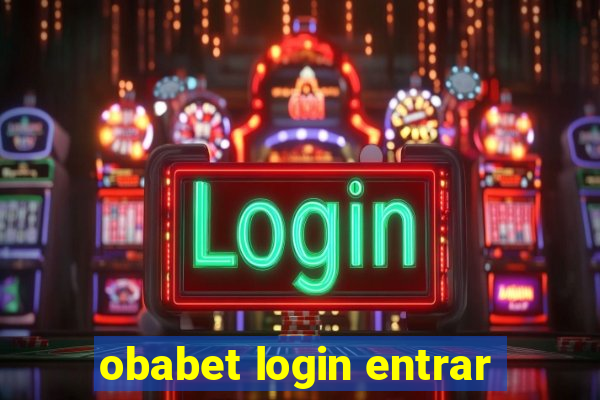 obabet login entrar