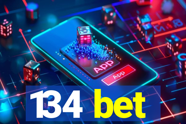 134 bet