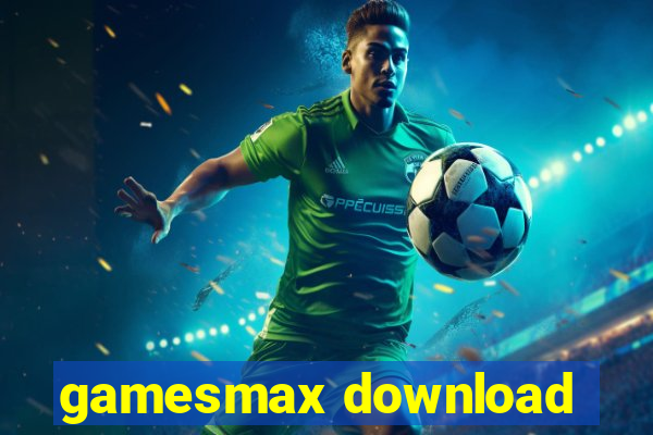 gamesmax download