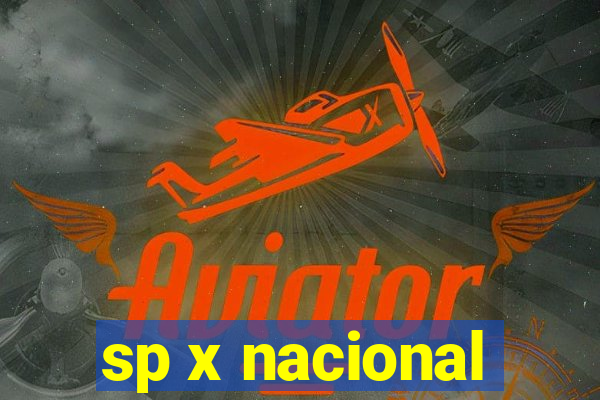 sp x nacional