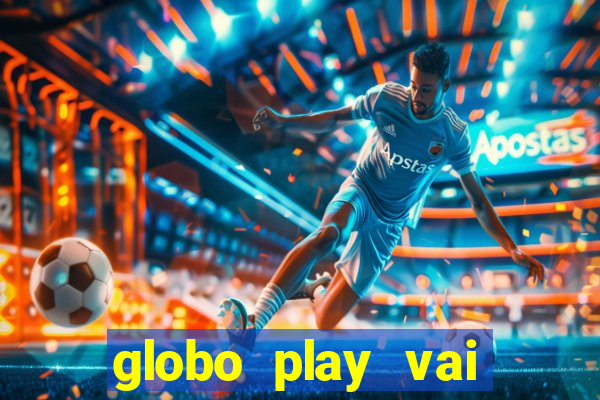 globo play vai passar o jogo do flamengo