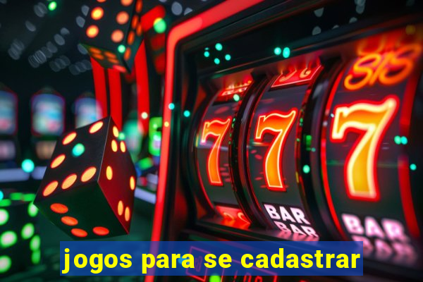 jogos para se cadastrar