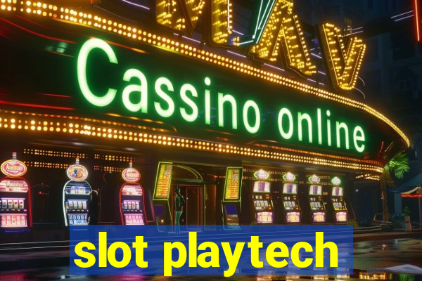 slot playtech