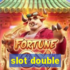 slot double