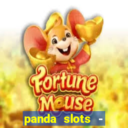 panda slots - vegas casino 777