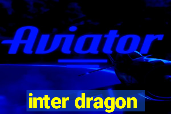 inter dragon