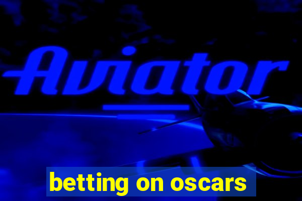 betting on oscars