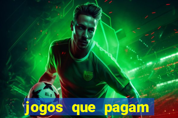 jogos que pagam pra jogar