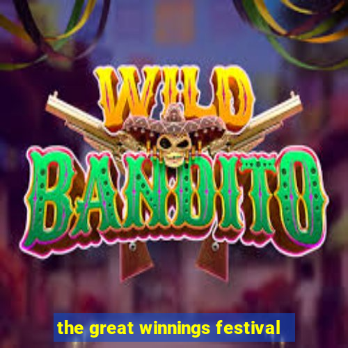 the great winnings festival