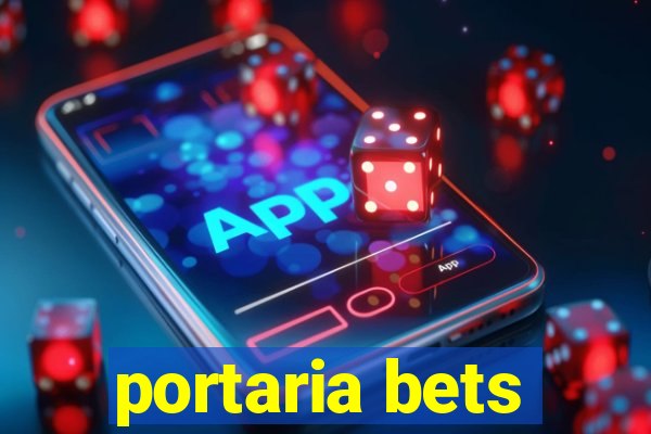 portaria bets