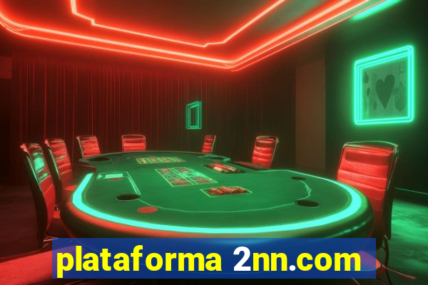 plataforma 2nn.com