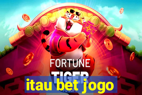 itau bet jogo